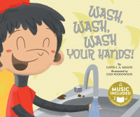 WASH, WASH, WASH YOUR HANDS!