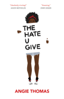 HATE U GIVE : (LARGE PRINT)