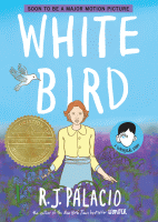 WHITE BIRD : A WONDER STORY