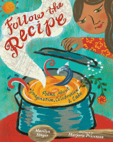 FOLLOW THE RECIPE : POEMS ABOUT IMAGINATION, CELEBRATION, AN